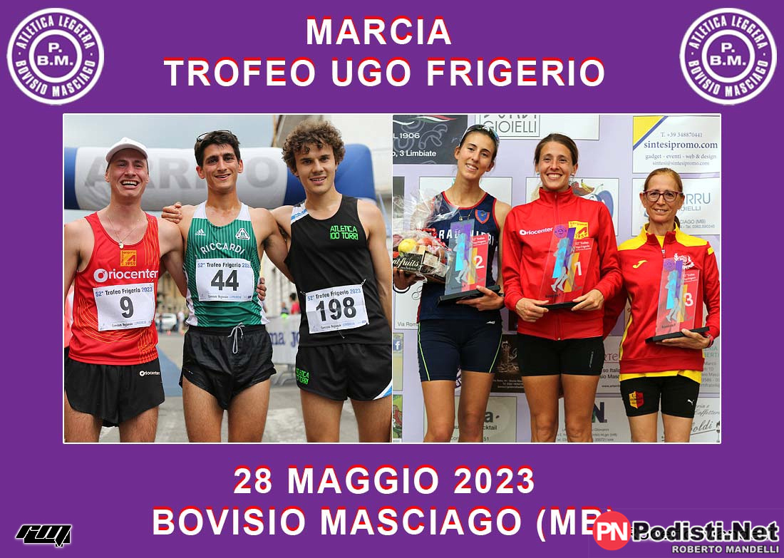 28.05.2023 Bovisio Masciago (MB) - 52° Trofeo Ugo Frigerio 4^ prova